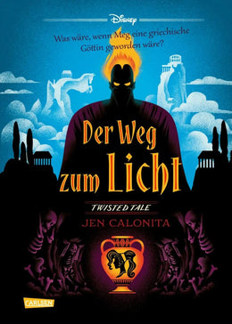 Cover: Disney. Twisted Tales: Der Weg zum Licht (E-Book) von Walt Disney