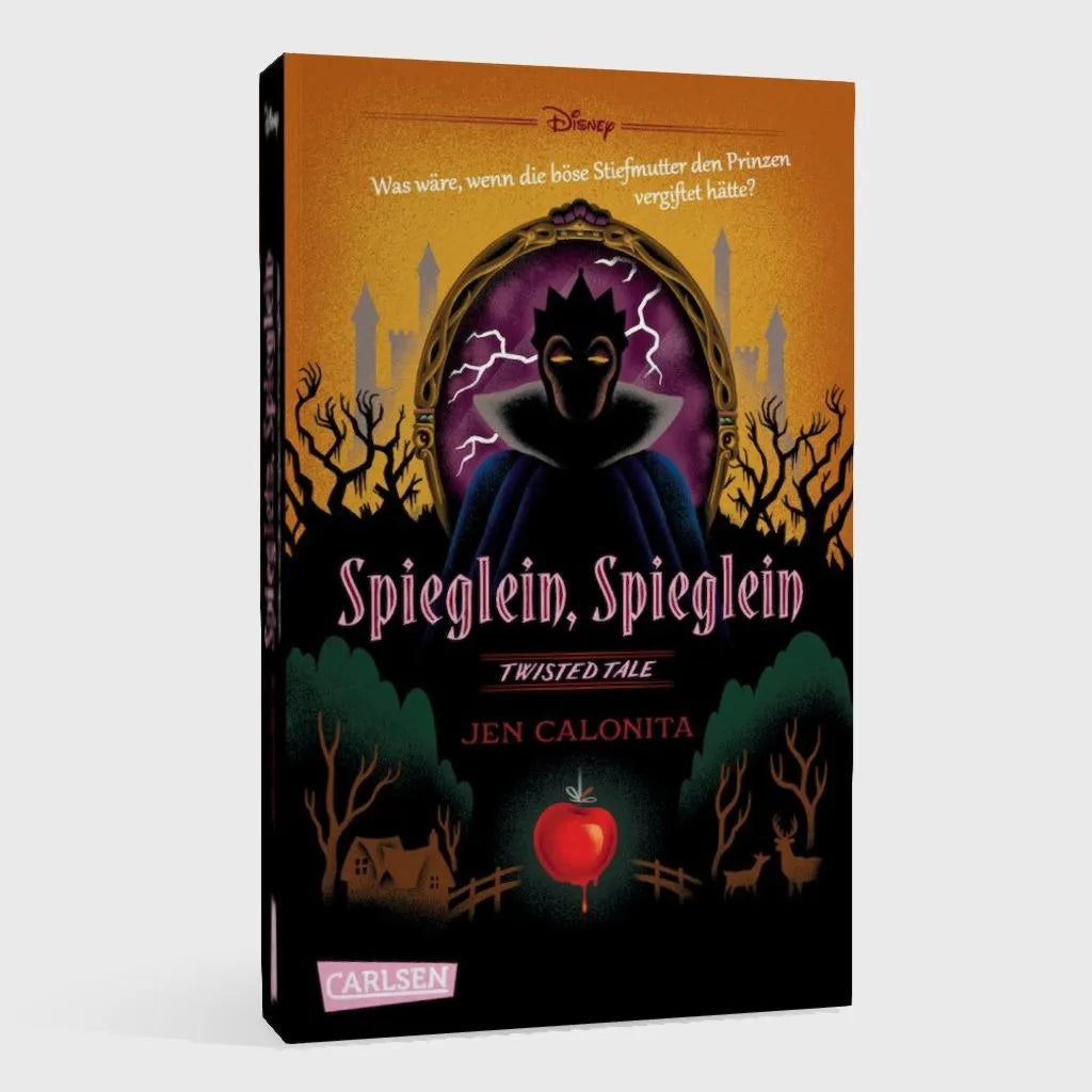 Jen Calonita - Disney. Twisted Tales: Spieglein, Spieglein