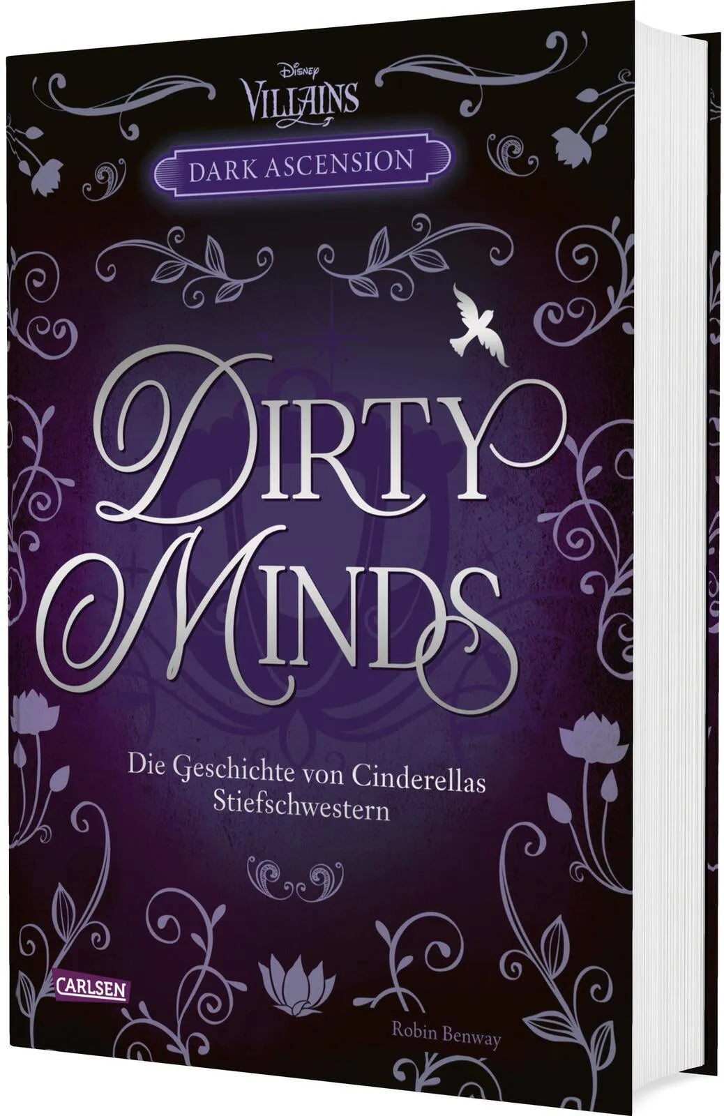 Buchcover von 'Disney Villains – Dark Ascension 1: DIRTY MINDS – Die Geschichte von Cinderellas Stiefschwestern' - Gebundene Ausgabe von Robin Benway