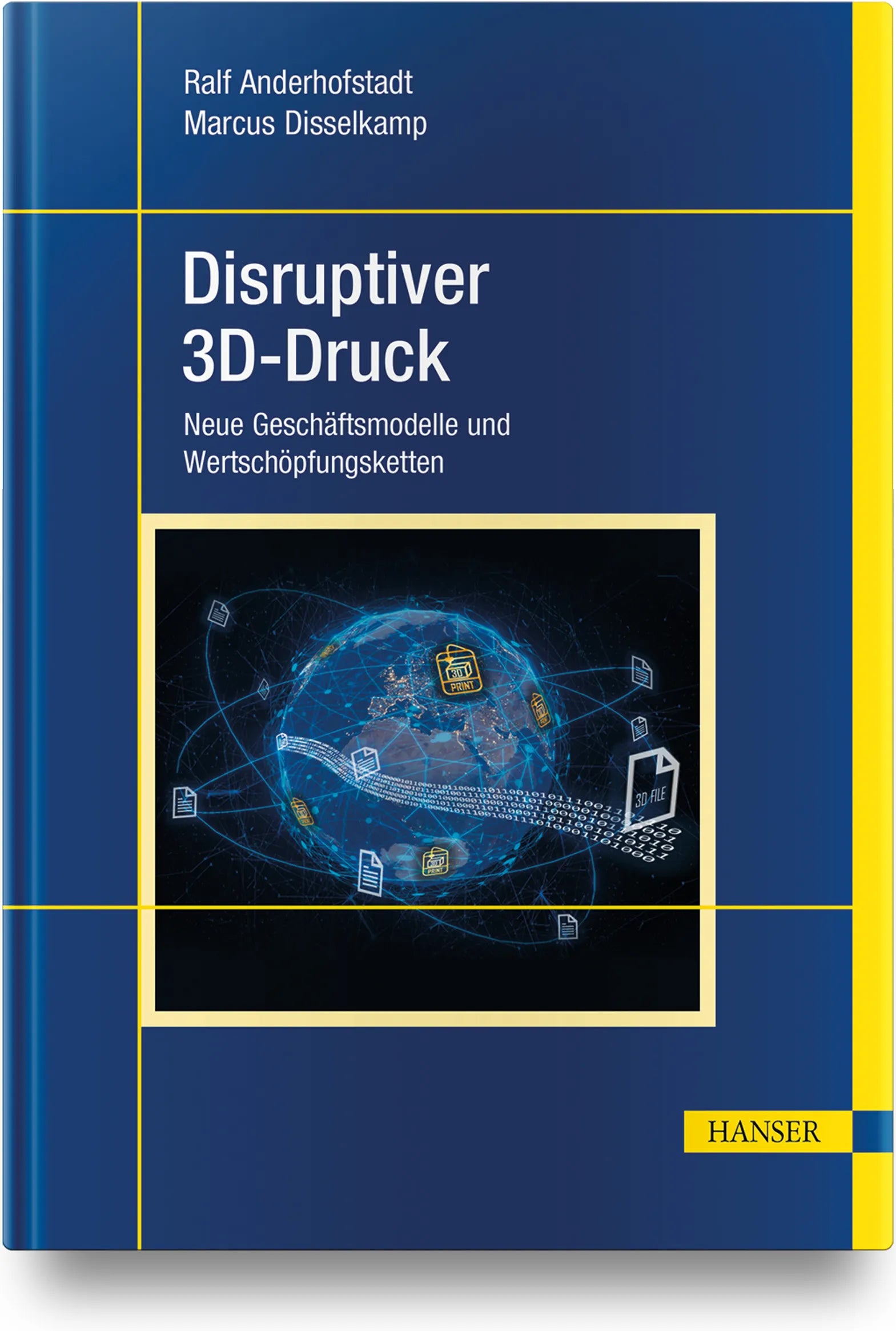 Buchcover von 'Disruptiver 3D-Druck' - Gebundene Ausgabe von Ralf Anderhofstadt