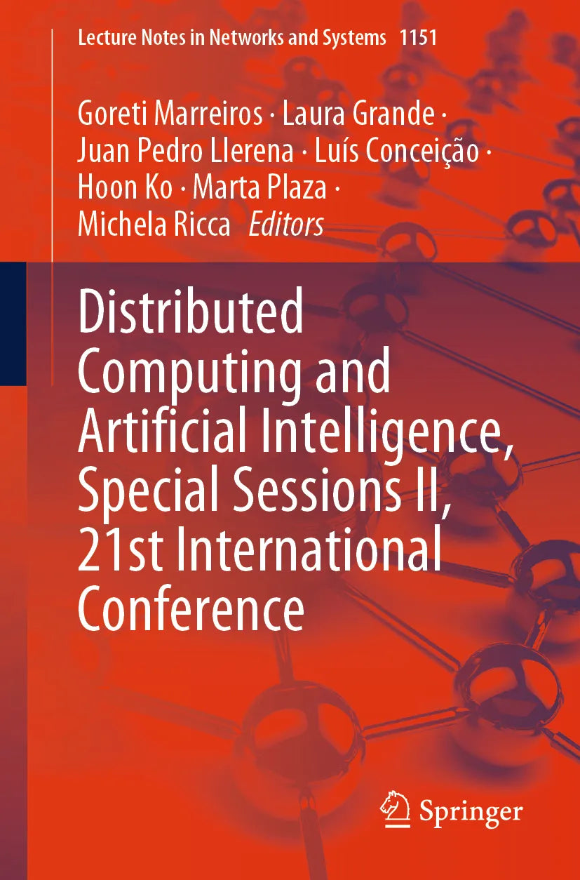 Cover: Distributed Computing and Artificial Intelligence, Special Sessions II, 21st International Conference (E-Book)