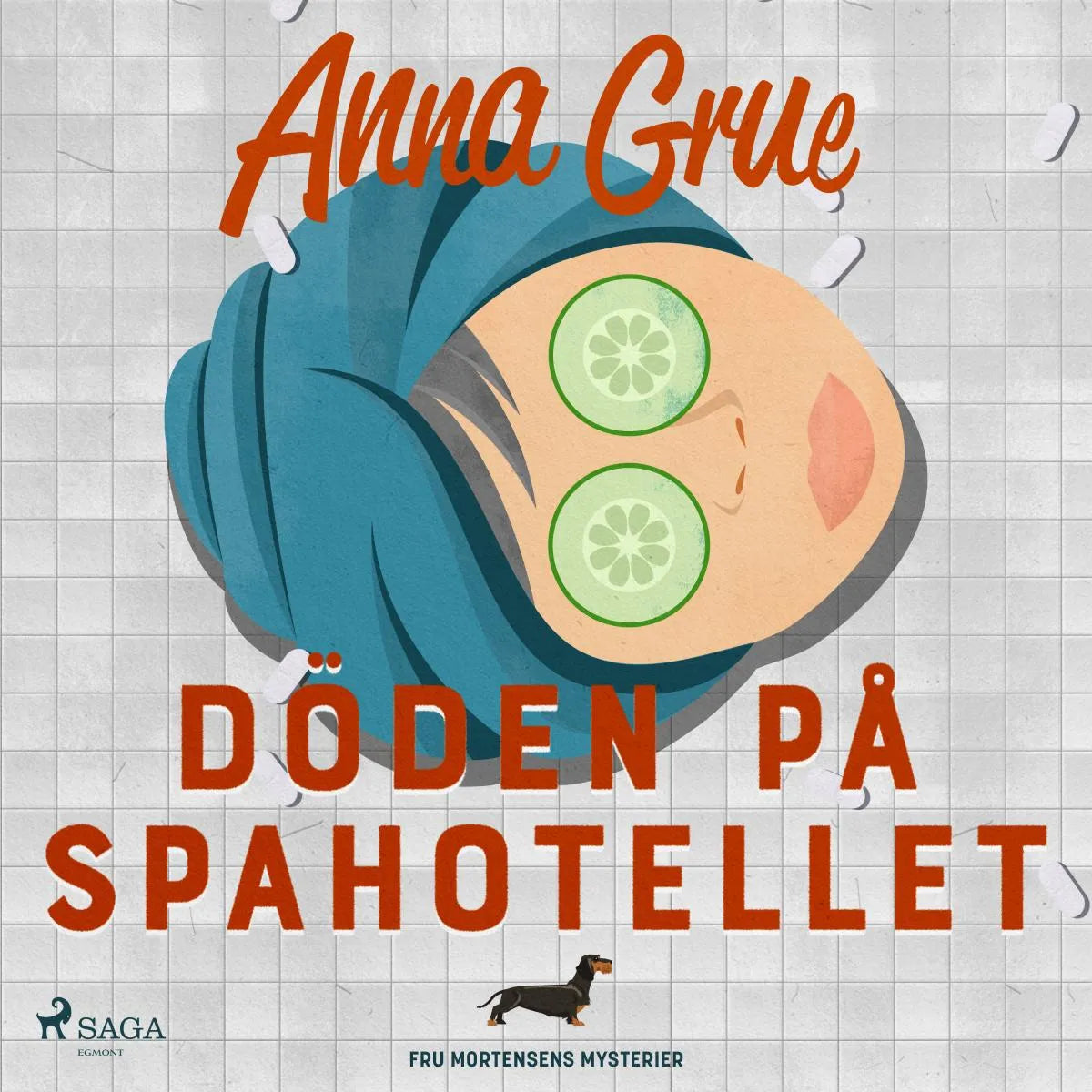 Cover: Döden på spahotellet (Hörbuch Download) von Anna Grue
