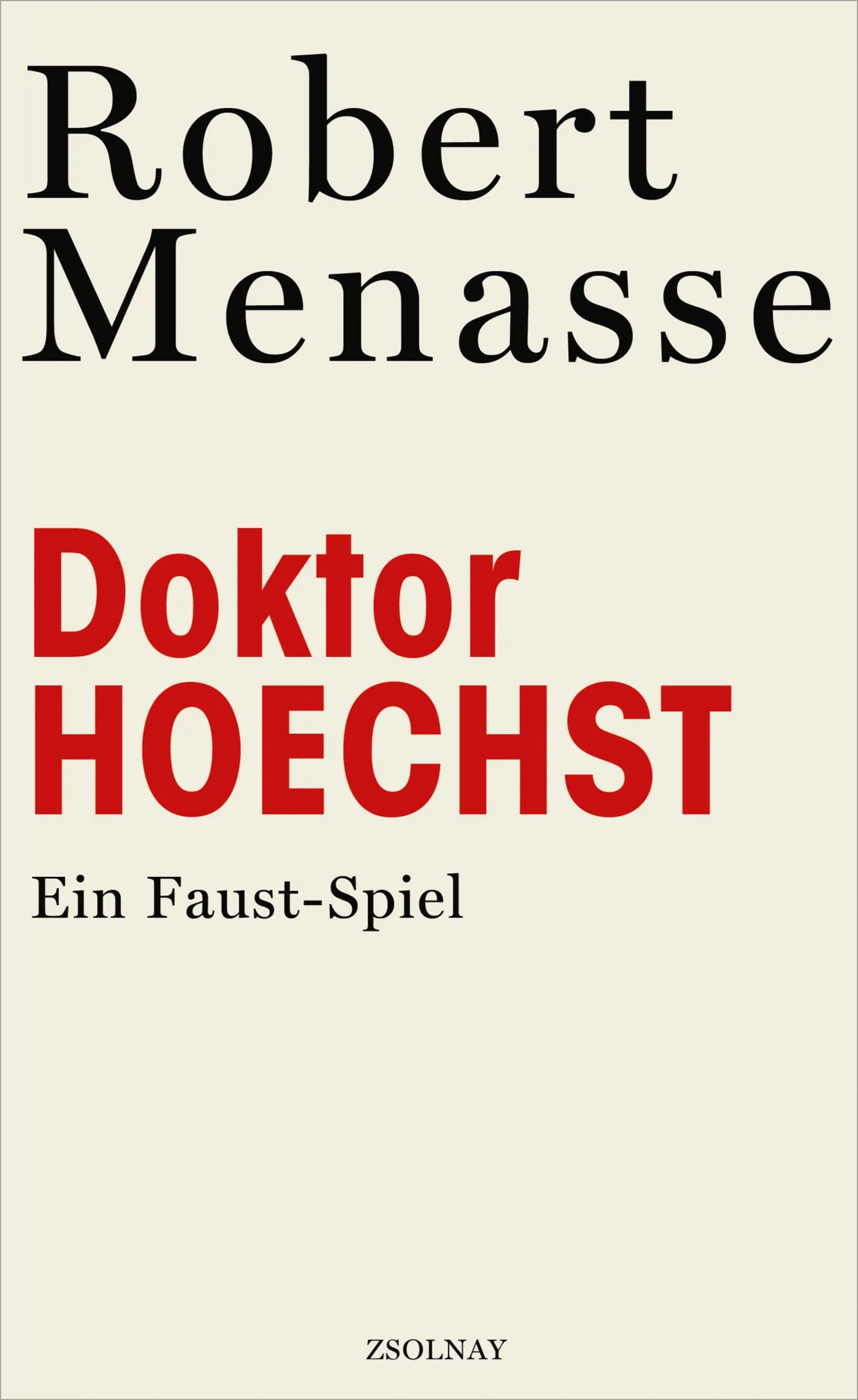 Buchcover von 'Doktor Hoechst' - Gebundene Ausgabe von Robert Menasse