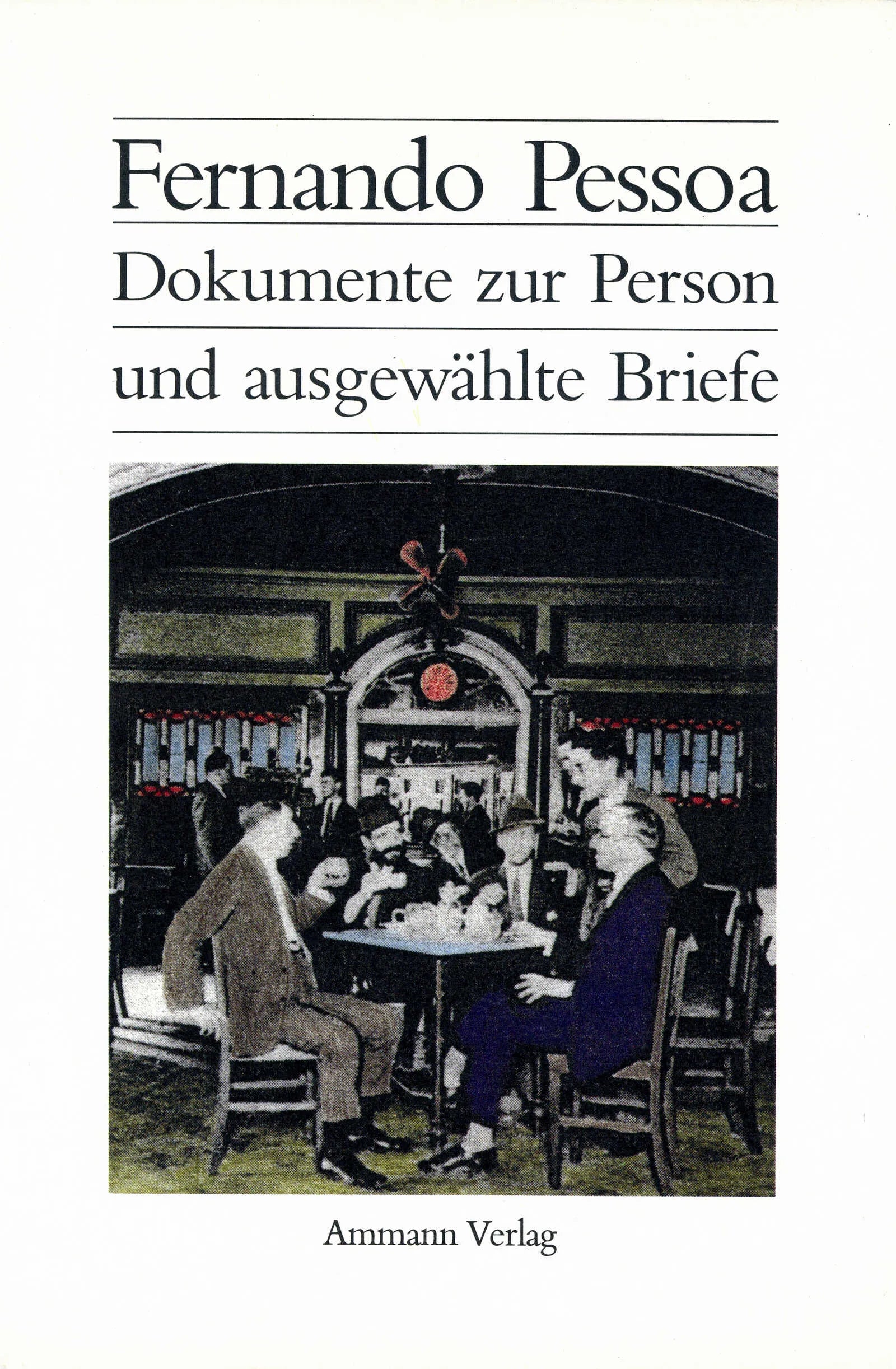 Buchcover von 'Dokumente zur Person und ausgewählte Briefe' - Taschenbuch von Fernando Pessoa