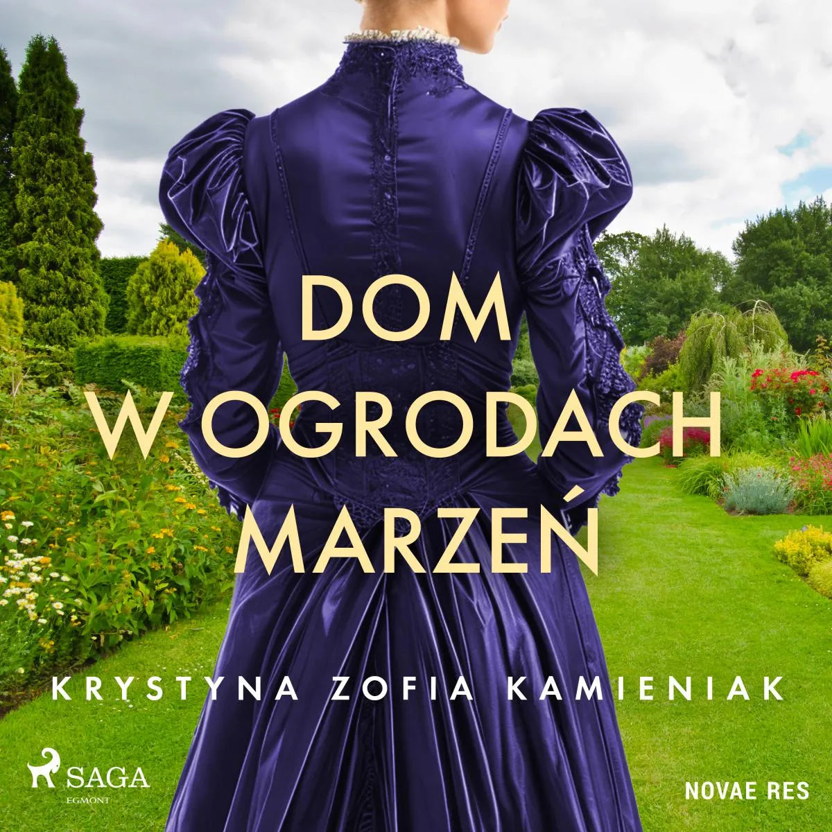 Cover: Dom w ogrodach marzeń (Hörbuch Download) von Krystyna Zofia Kamieniak
