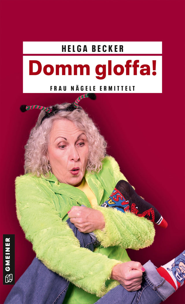 Cover: Domm gloffa! (E-Book) von Helga Becker