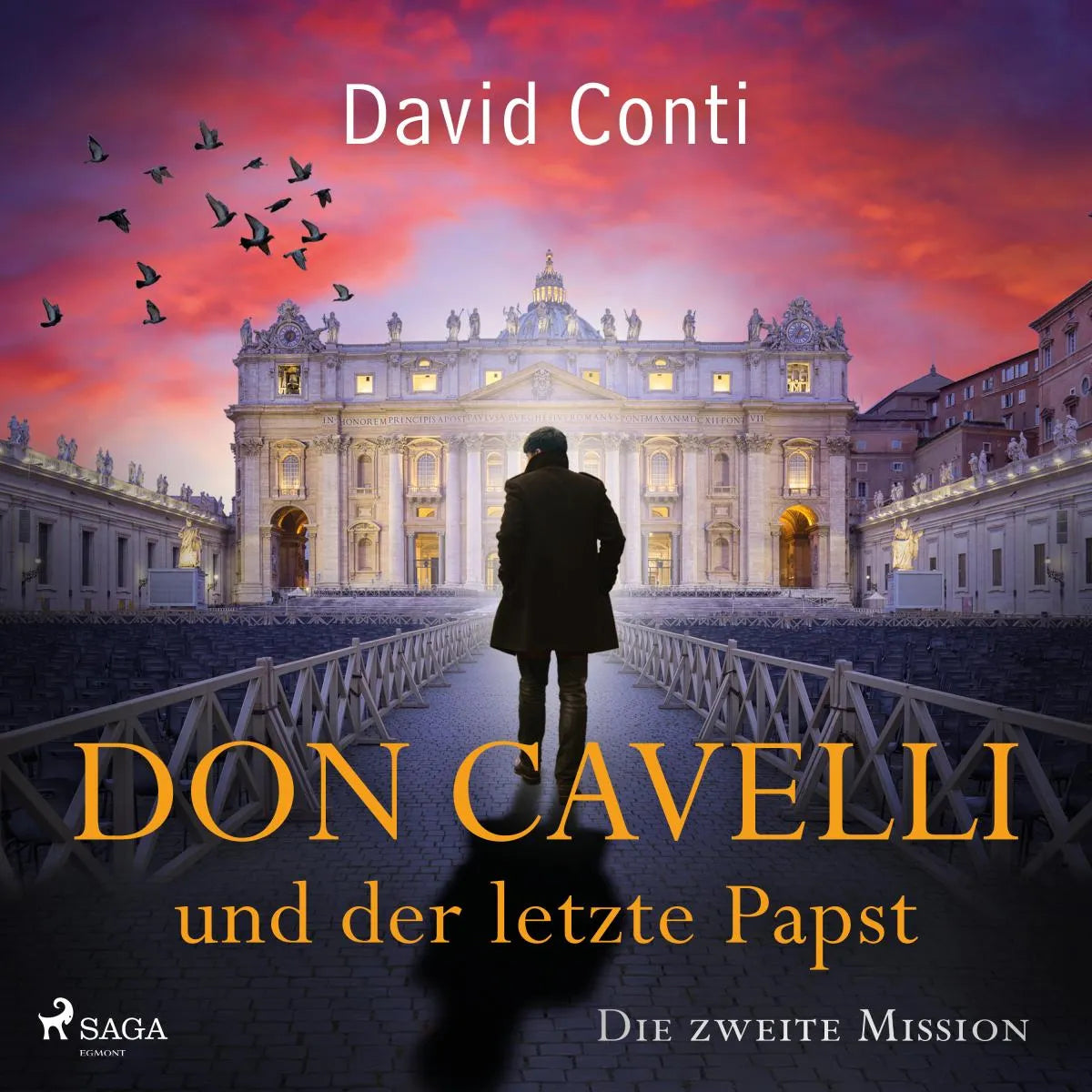Cover: Don Cavelli und der letzte Papst: Die zweite Mission (Hörbuch Download) von David Conti