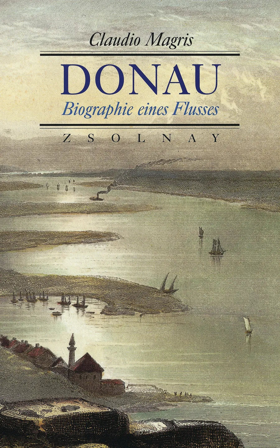 Buchcover von 'Donau' - Gebundene Ausgabe von Claudio Magris