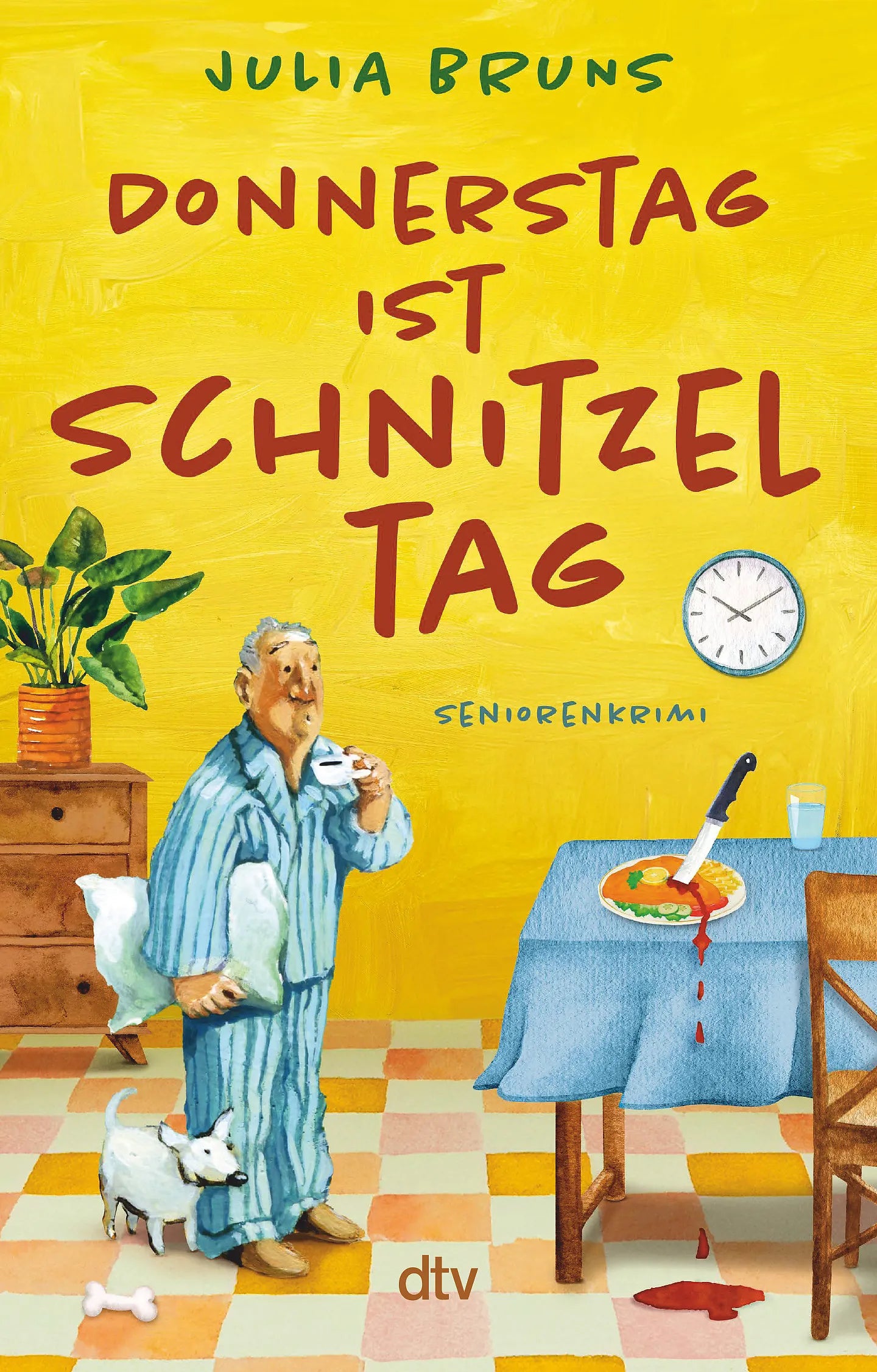 Buchcover von 'Donnerstag ist Schnitzeltag' - Taschenbuch von Julia Bruns