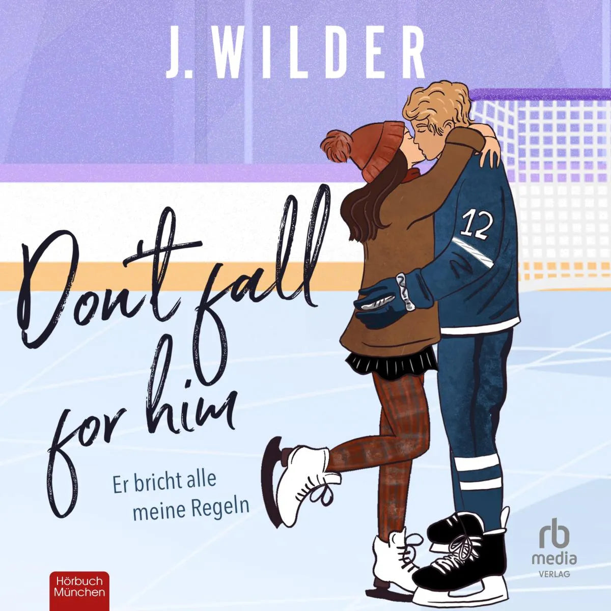 Cover: Don't fall for him (Hörbuch Download) von J. Wilder