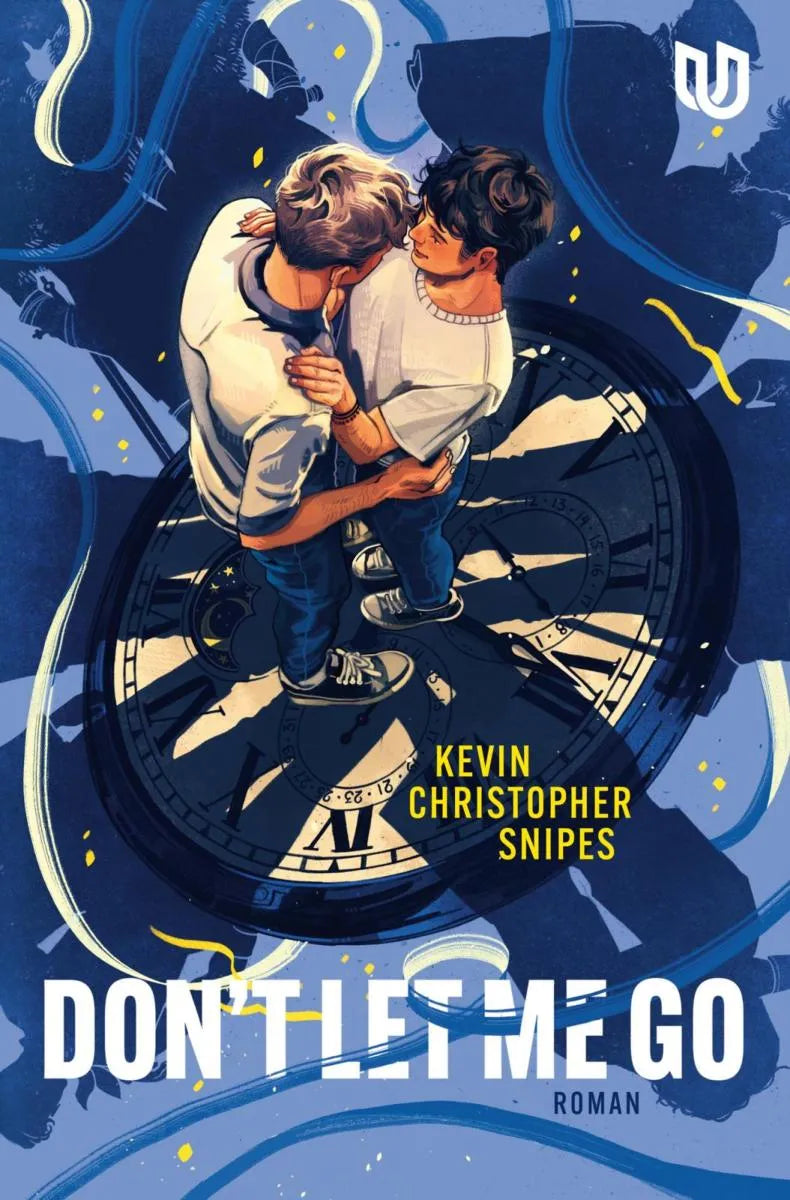 Cover: Don't Let Me Go (E-Book) von Kevin Christopher Snipes