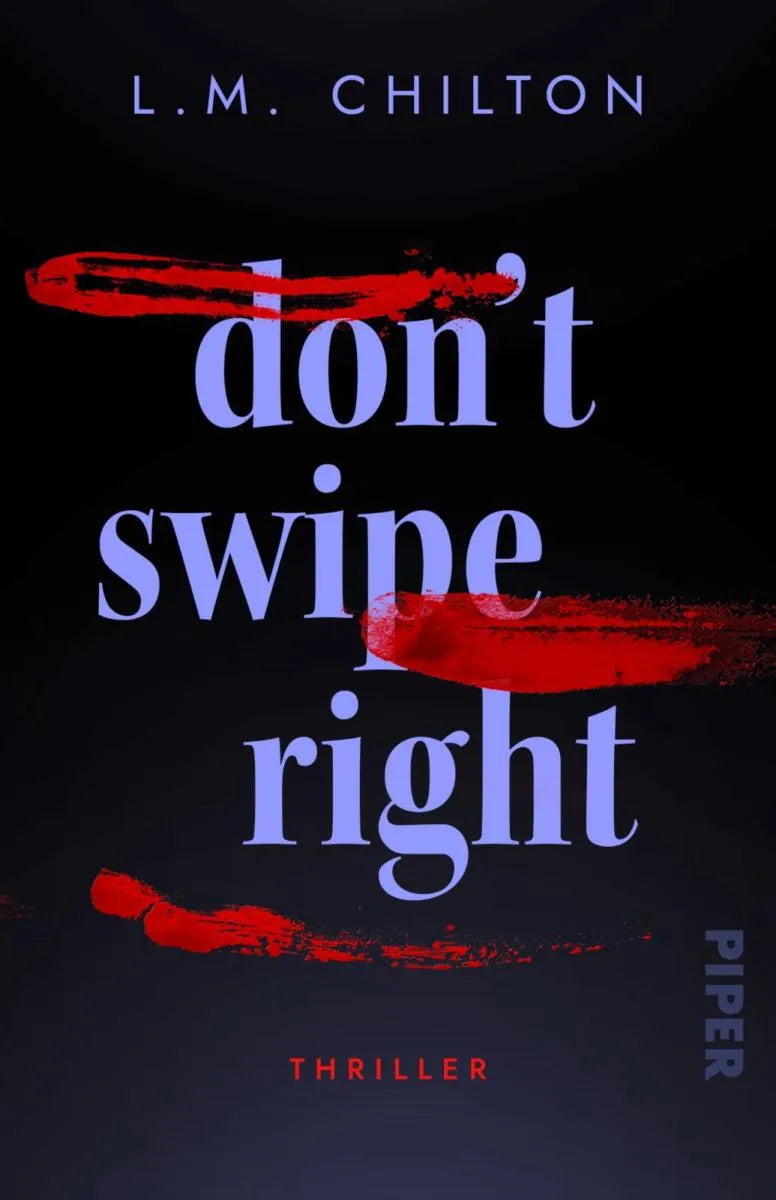 Cover: Don't Swipe Right (E-Book) von L.M. Chilton