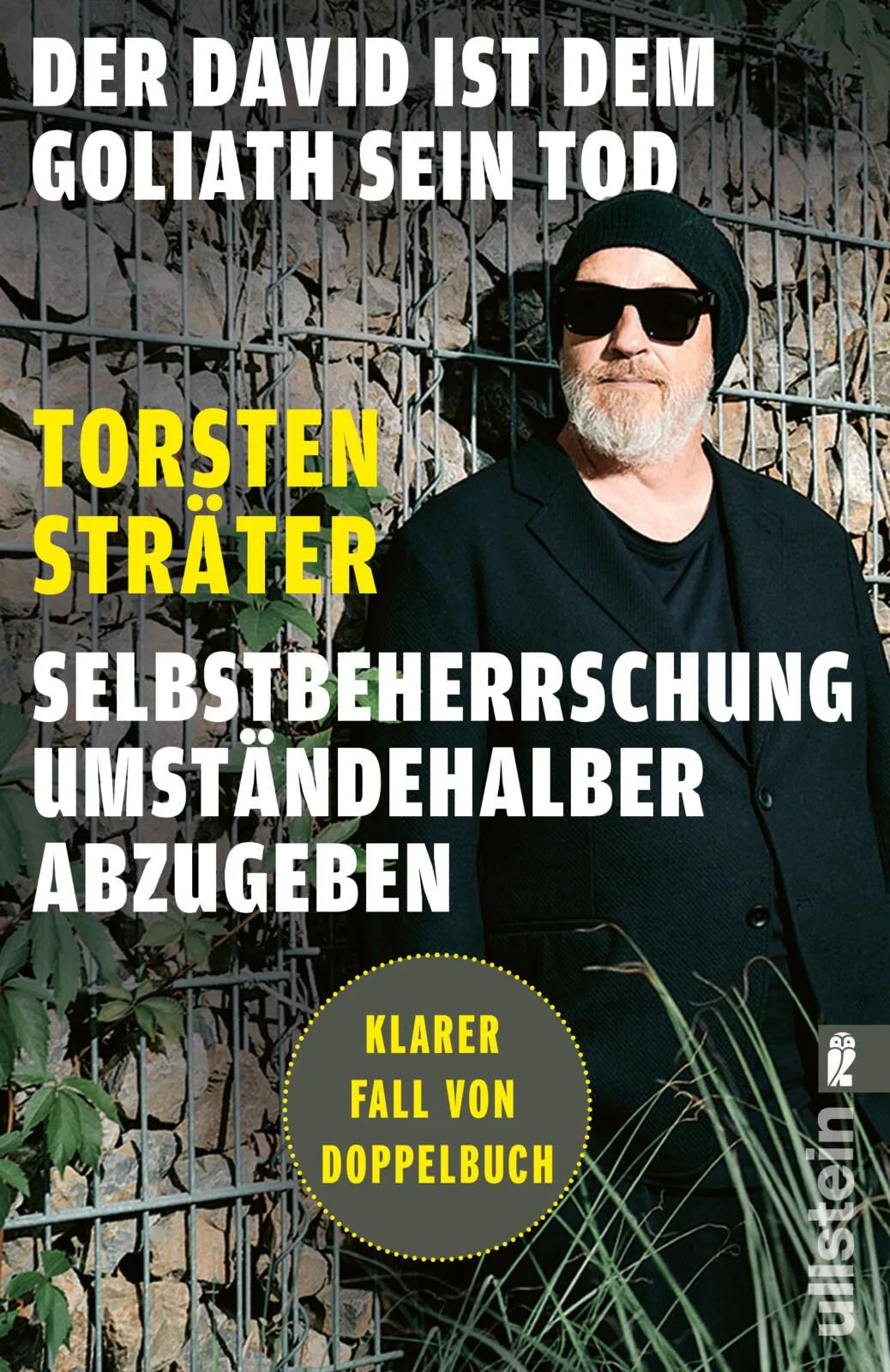Cover: Doppelband "Der David ist dem Goliath sein Tod + Selbstbeherrschung umständehalber abzugeben" (Taschenbuch) von Torsten Sträter