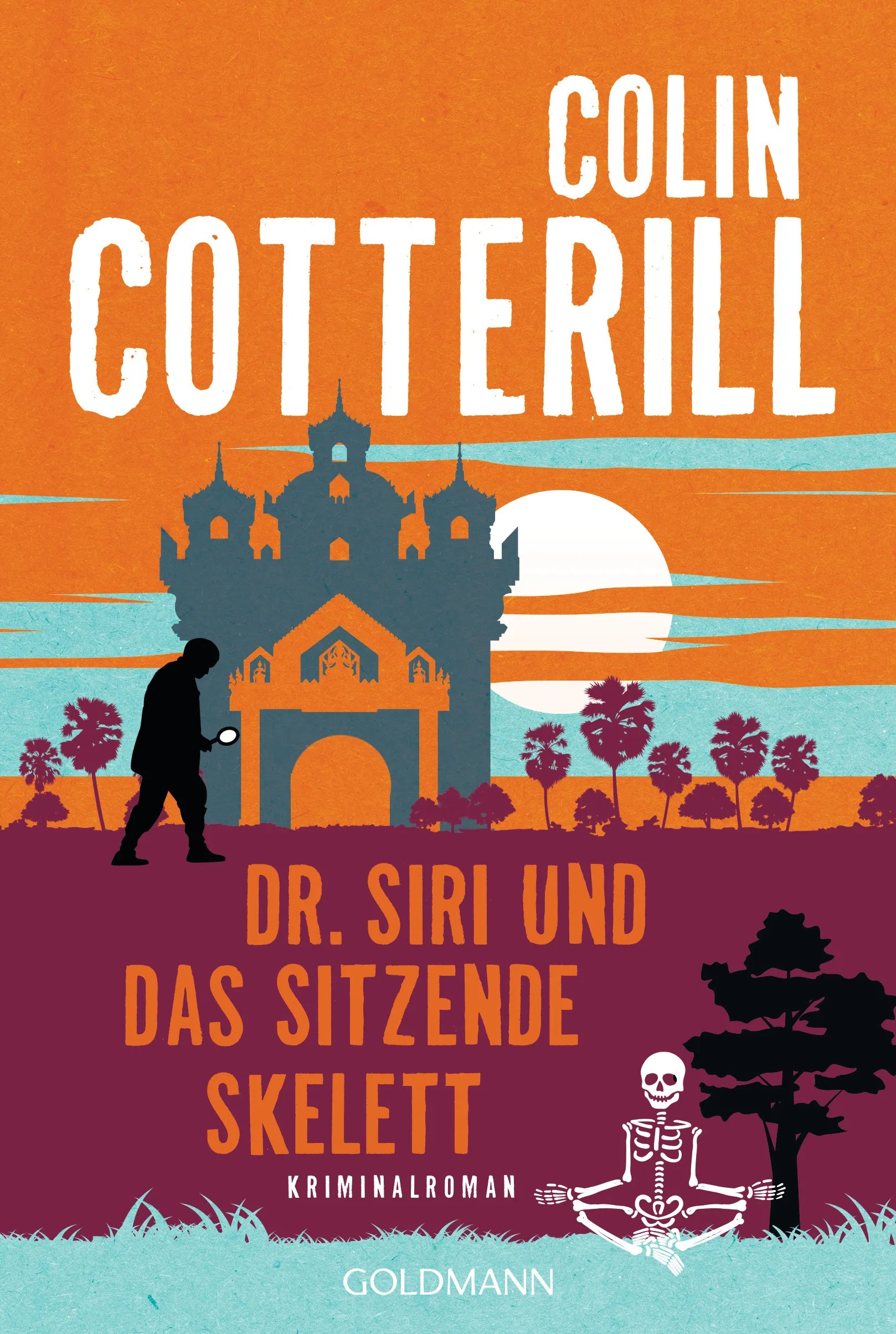 Cover: Dr. Siri und das sitzende Skelett (E-Book) von Colin Cotterill