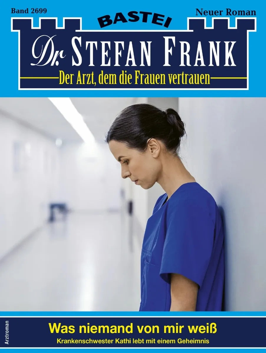 Cover: Dr. Stefan Frank 2699 (E-Book)