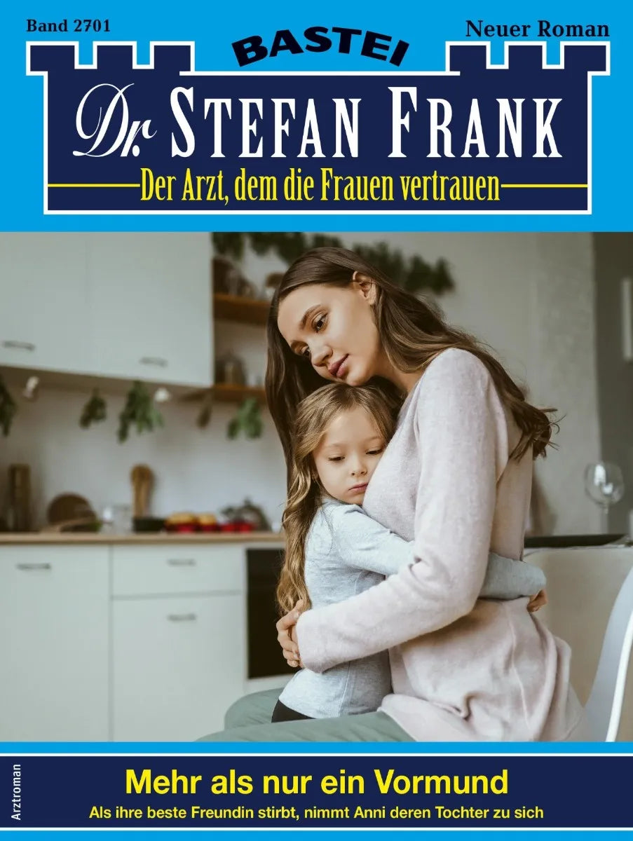 Cover: Dr. Stefan Frank 2701 (E-Book)
