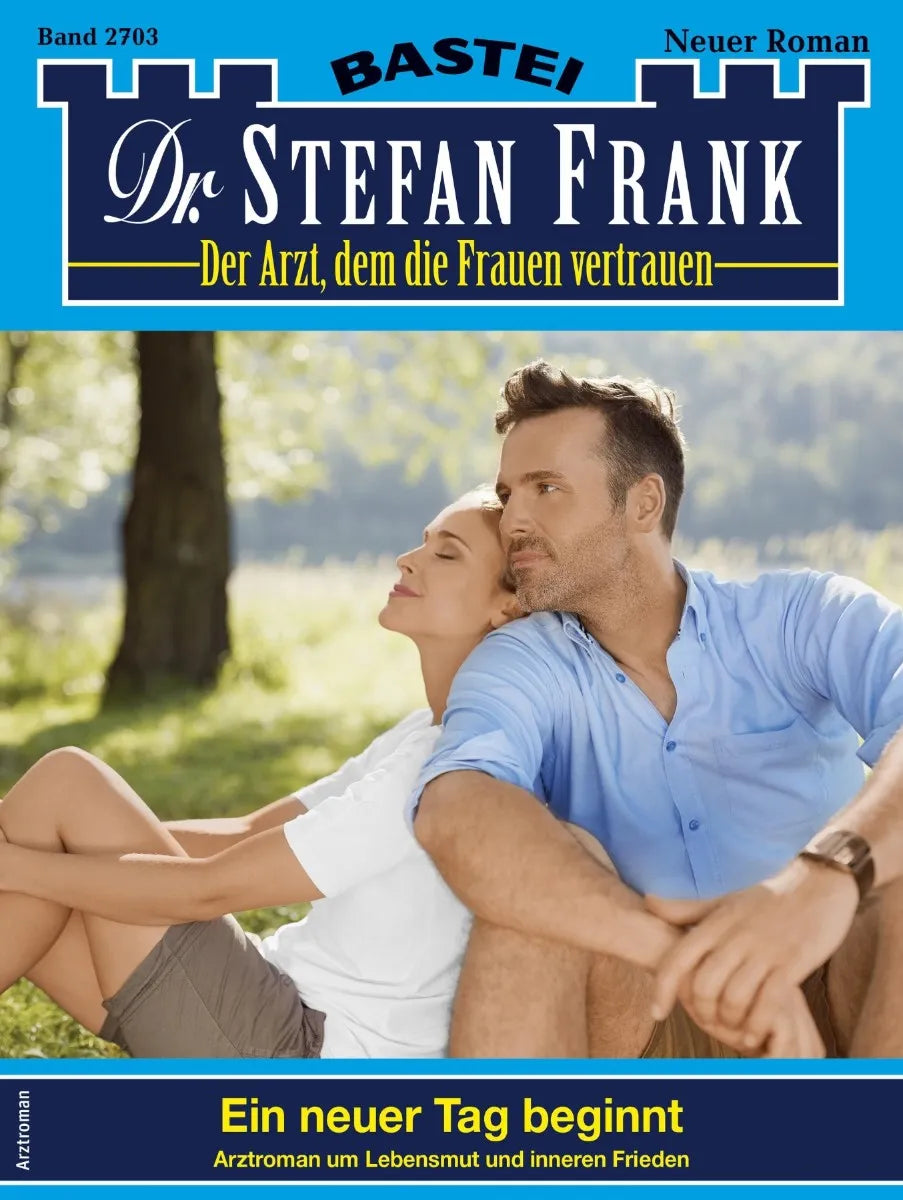 Cover: Dr. Stefan Frank 2703 (E-Book)
