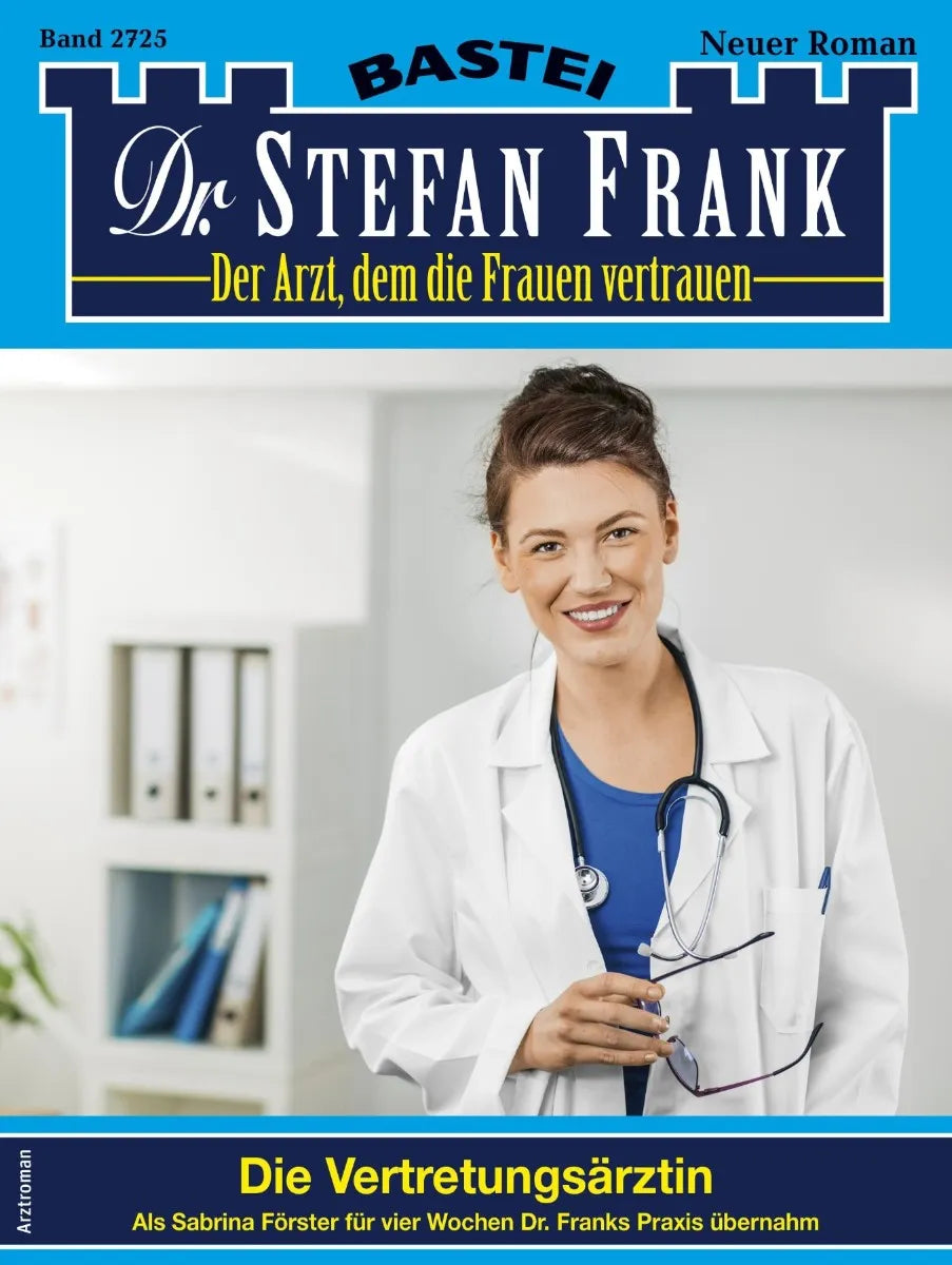 Cover: Dr. Stefan Frank 2725 (E-Book)