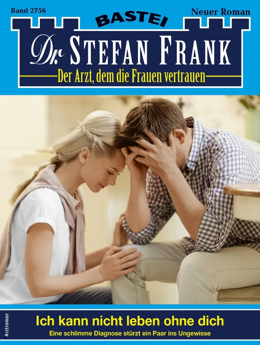 Cover: Dr. Stefan Frank 2756 (E-Book)
