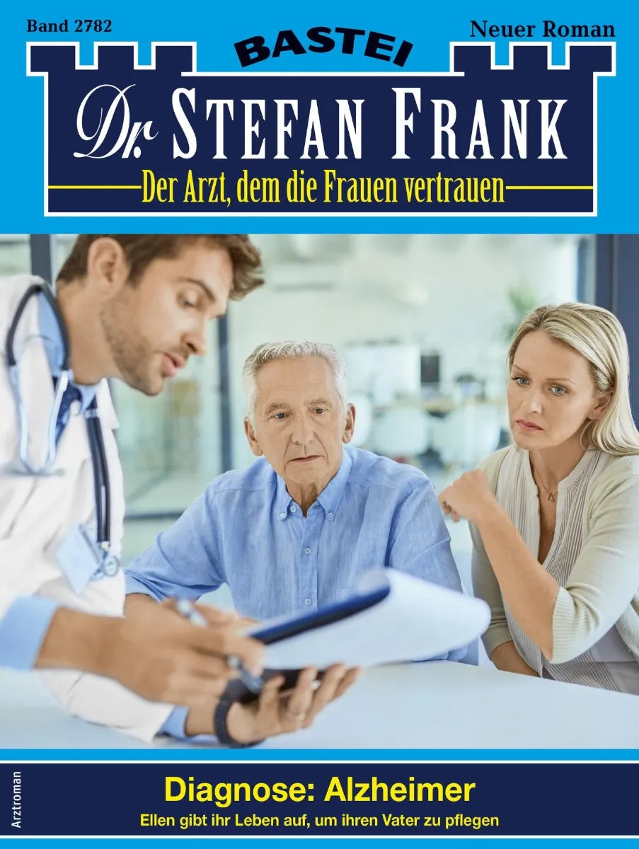 Cover: Dr. Stefan Frank 2782 (E-Book)