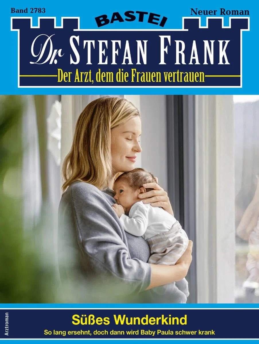 Cover: Dr. Stefan Frank 2783 (E-Book)