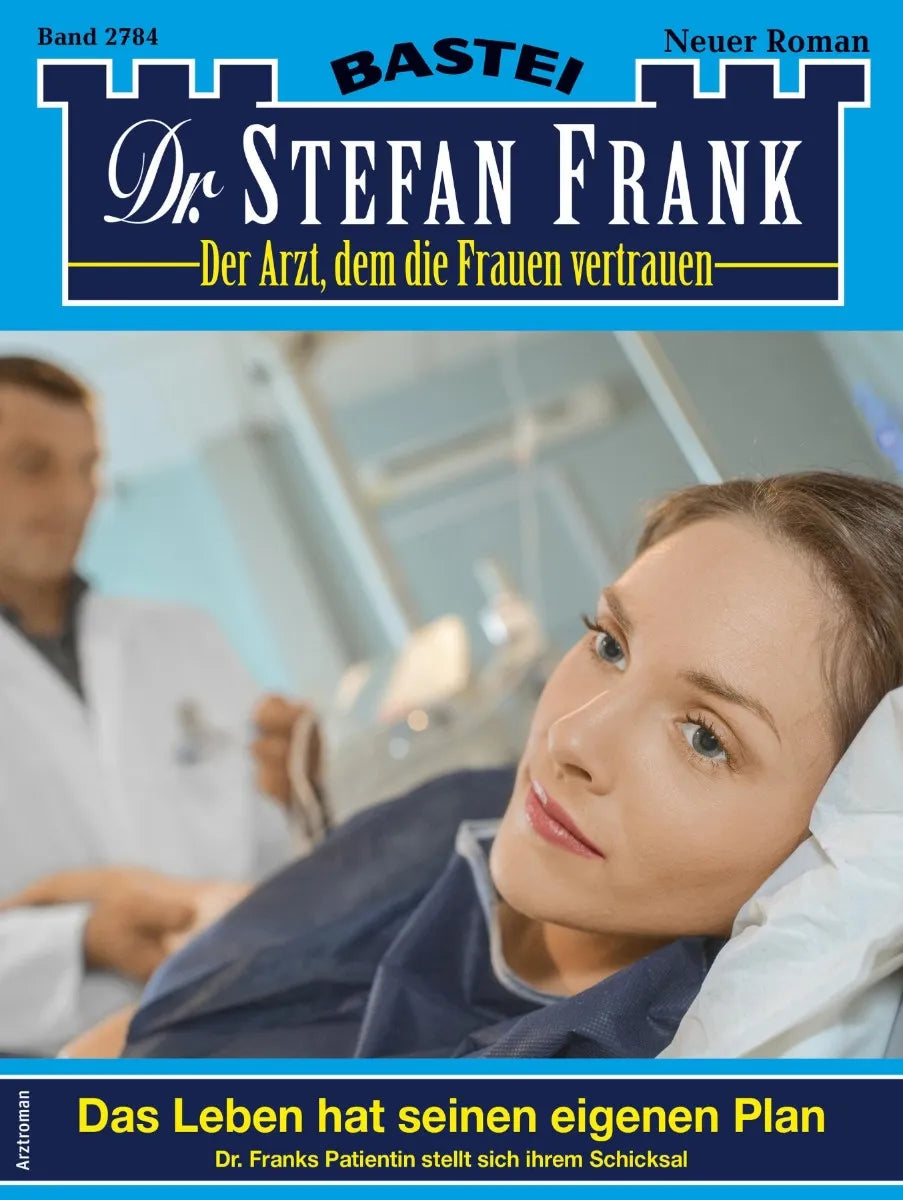 Cover: Dr. Stefan Frank 2784 (E-Book)