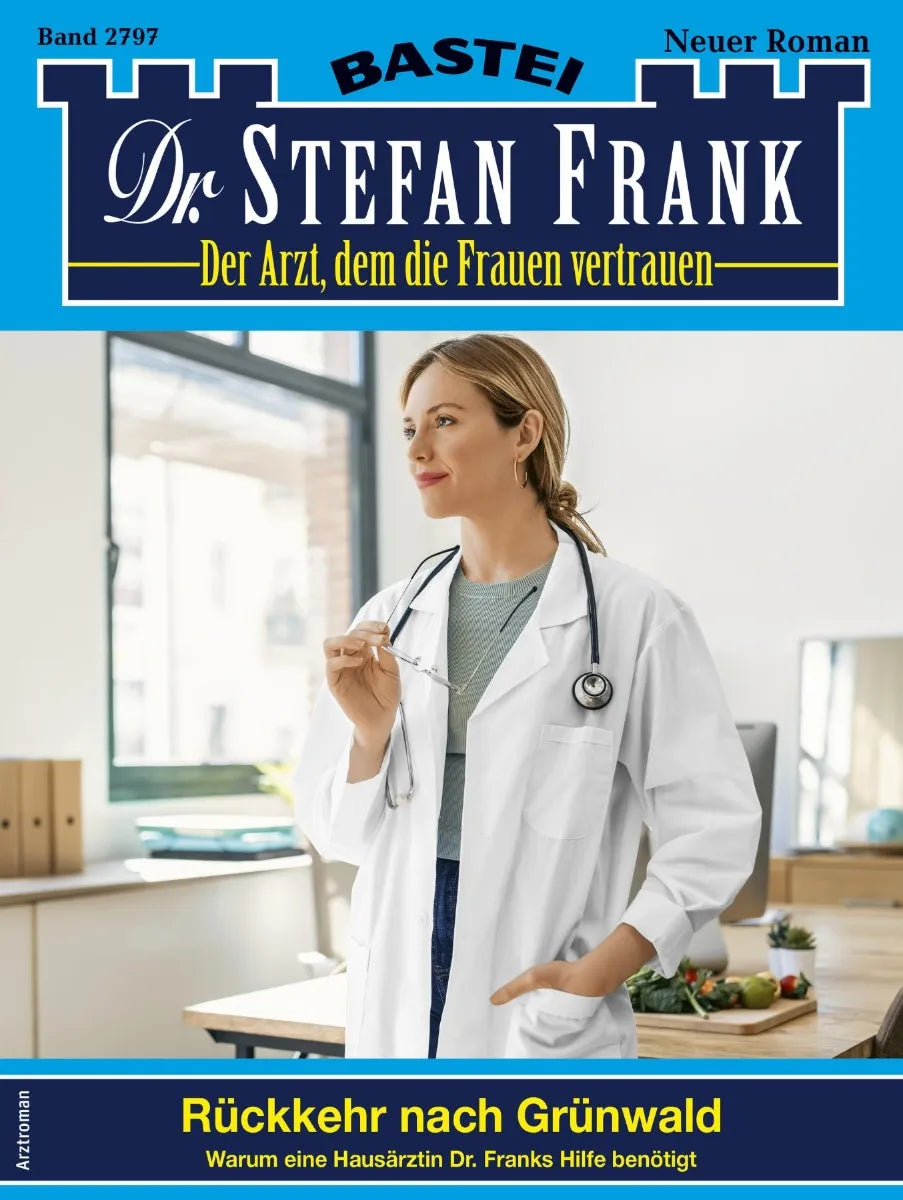 Cover: Dr. Stefan Frank 2797 (E-Book)