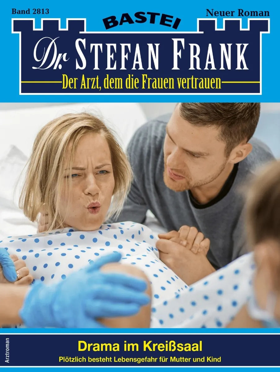 Cover: Dr. Stefan Frank 2813 (E-Book)