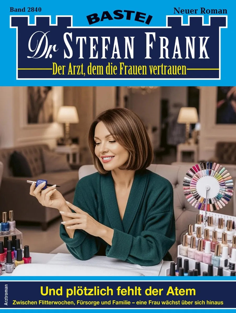 Cover: Dr. Stefan Frank 2840 (E-Book)