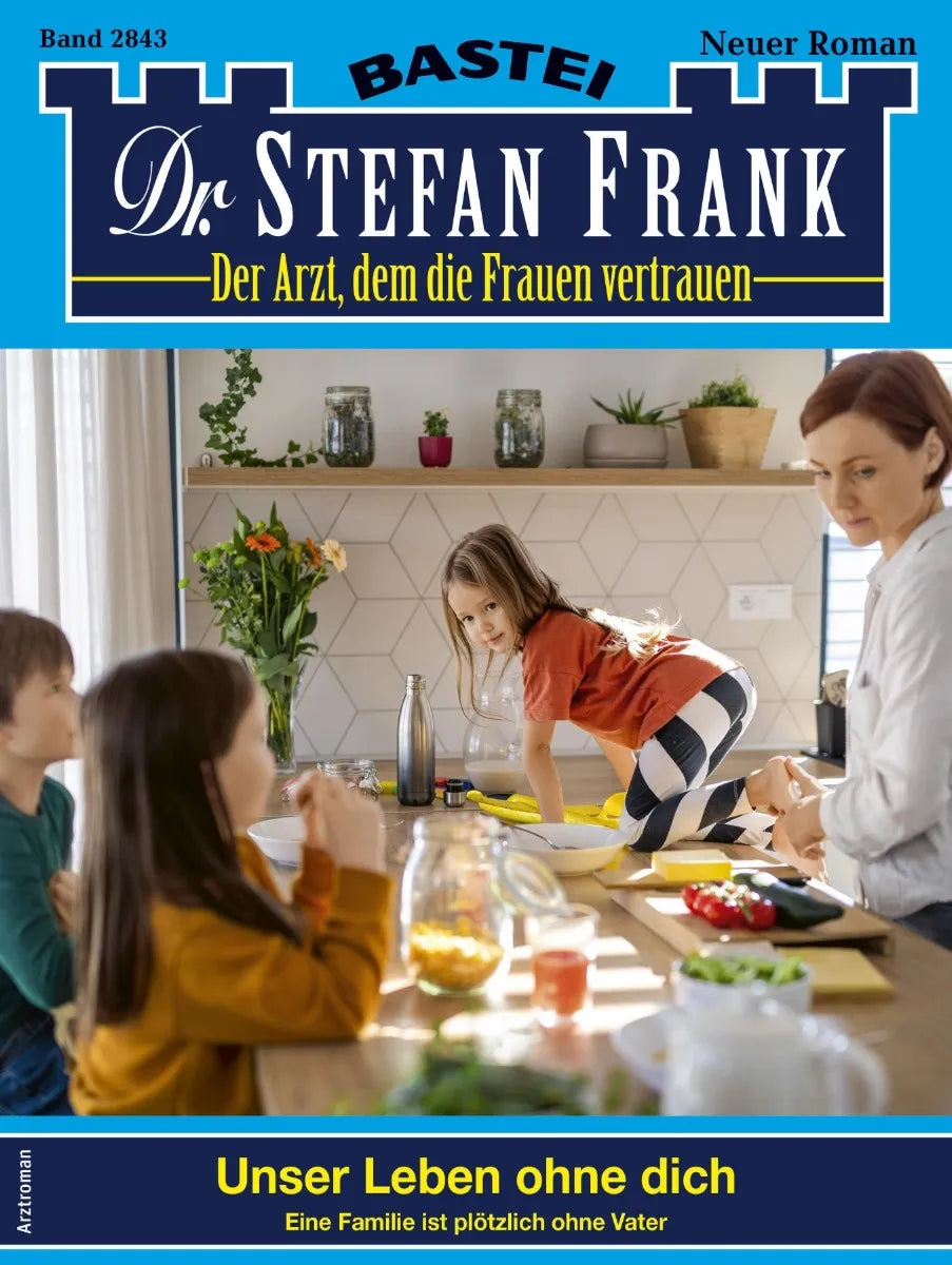 Cover: Dr. Stefan Frank 2843 (E-Book)