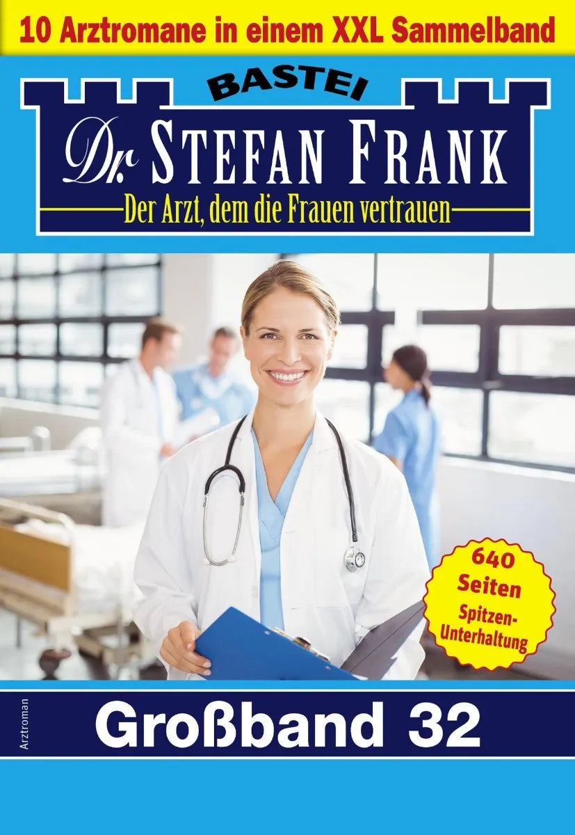 Cover: Dr. Stefan Frank Großband 32 (E-Book)