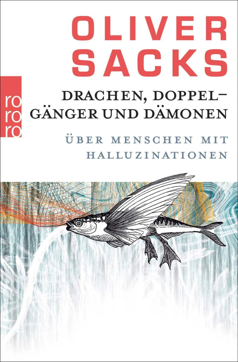 Cover: Drachen, Doppelgänger und Dämonen (E-Book) von Oliver Sacks
