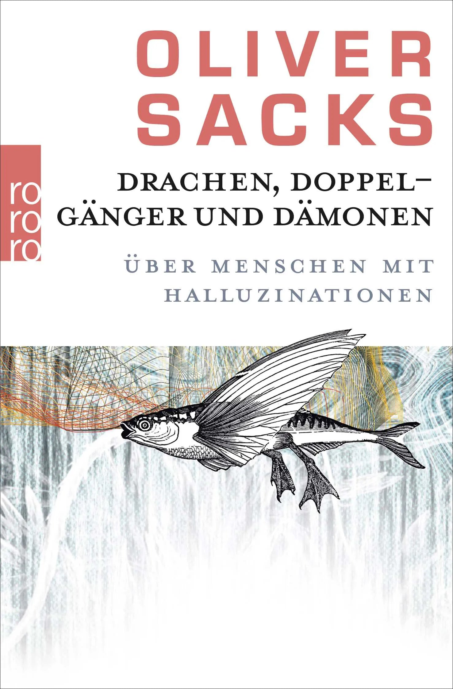 Buchcover von 'Drachen, Doppelgänger und Dämonen' - Taschenbuch von Oliver Sacks