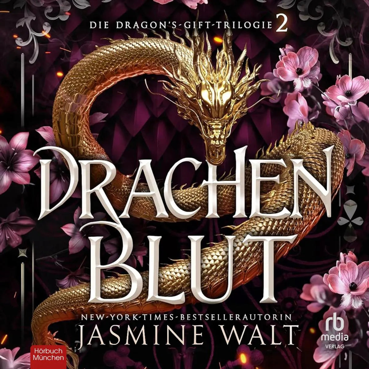 Cover: Drachenblut (Hörbuch Download) von Jasmine Walt