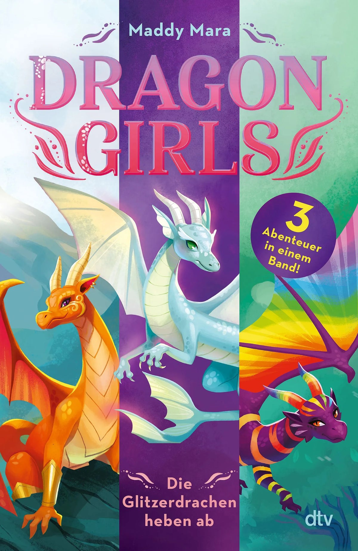 Cover: Dragon Girls – Die Glitzerdrachen heben ab (Hardcover) von Maddy Mara