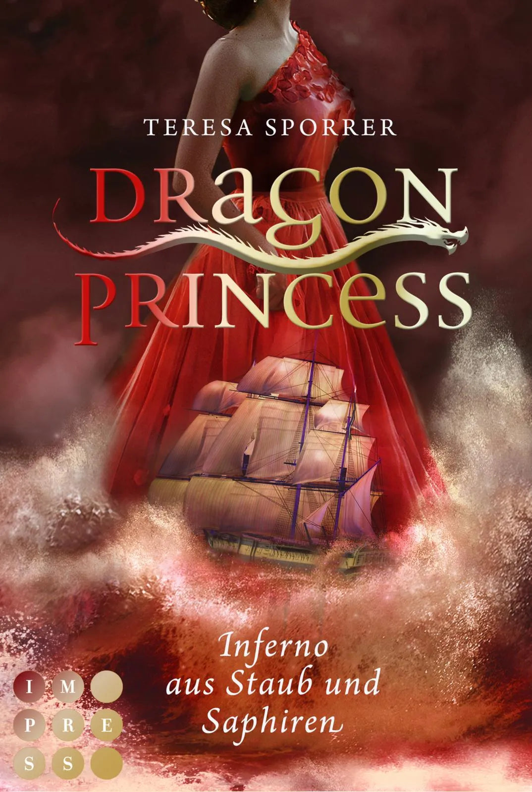 Buchcover von 'Dragon Princess 2: Inferno aus Staub und Saphiren' - Taschenbuch von Teresa Sporrer