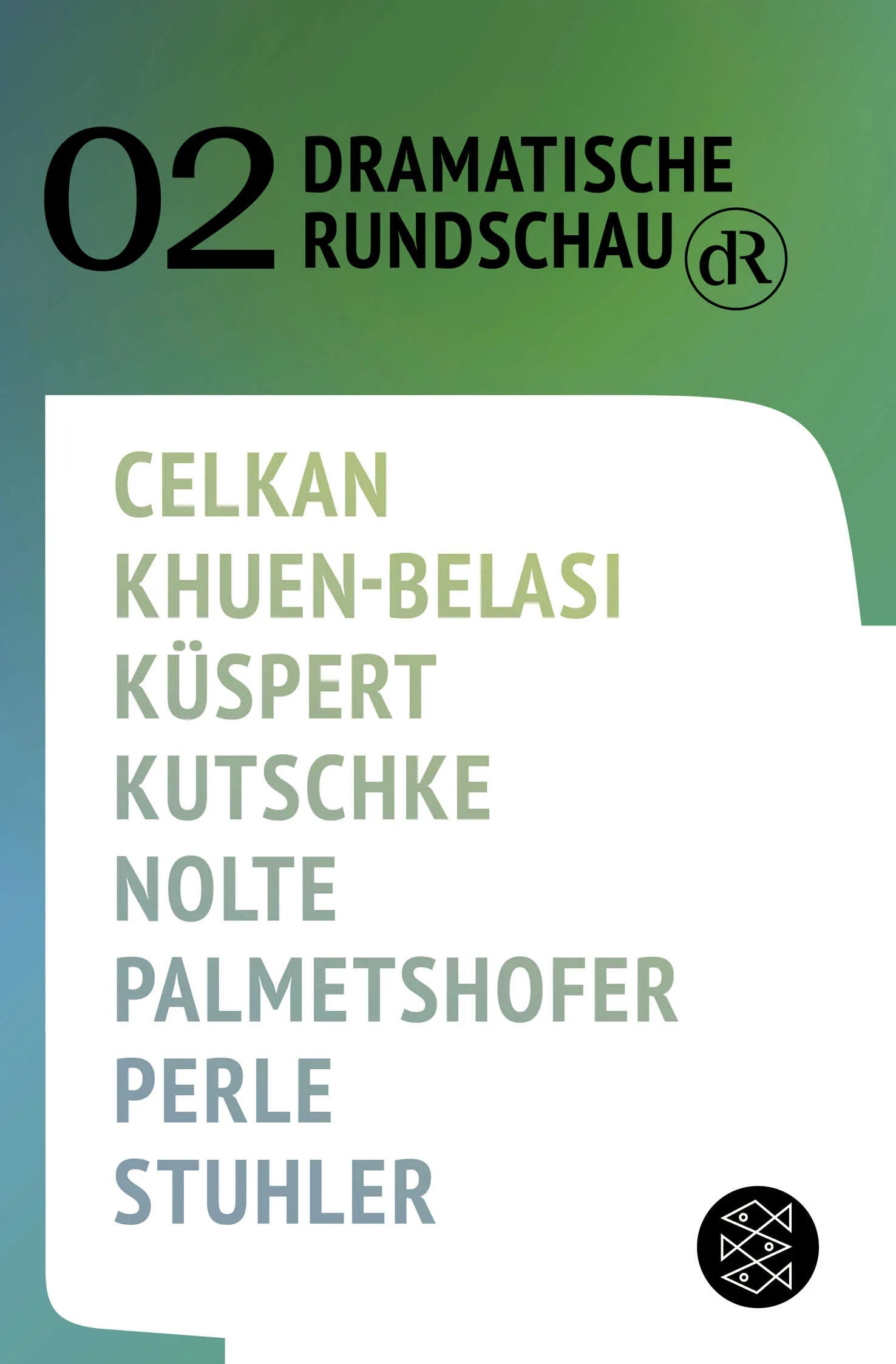 Buchcover von 'Dramatische Rundschau 02' - Taschenbuch von Ebru Nihan Celkan
