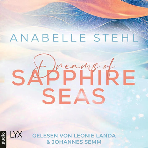 Dreams of Sapphire Seas - Irland-Reihe, Teil 2
