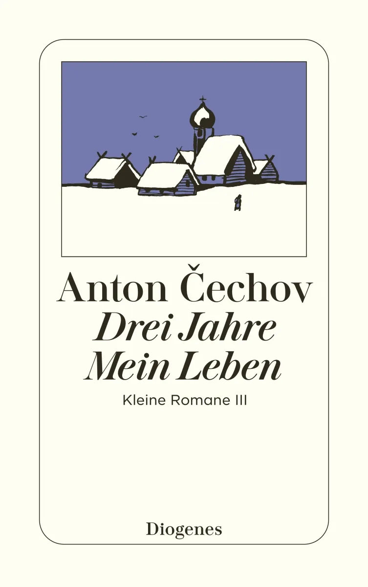 Buchcover von 'Drei Jahre / Mein Leben' - Taschenbuch von Anton Cechov