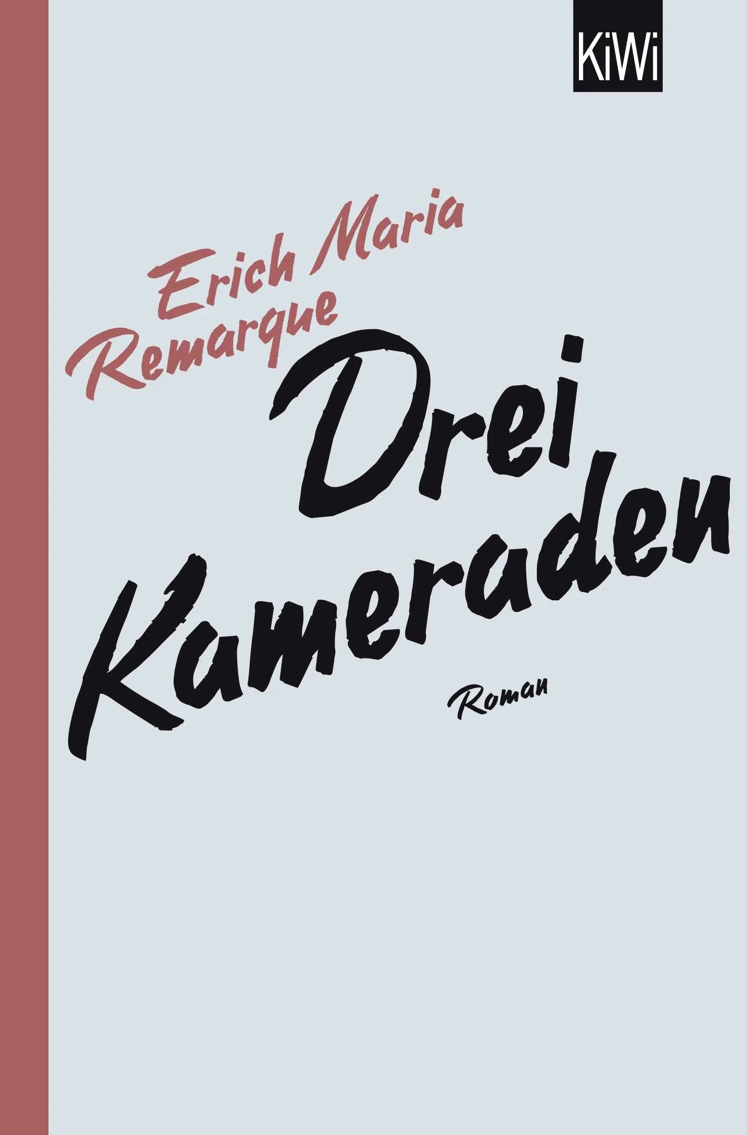 Buchcover von 'Drei Kameraden' - Taschenbuch von E.M. Remarque