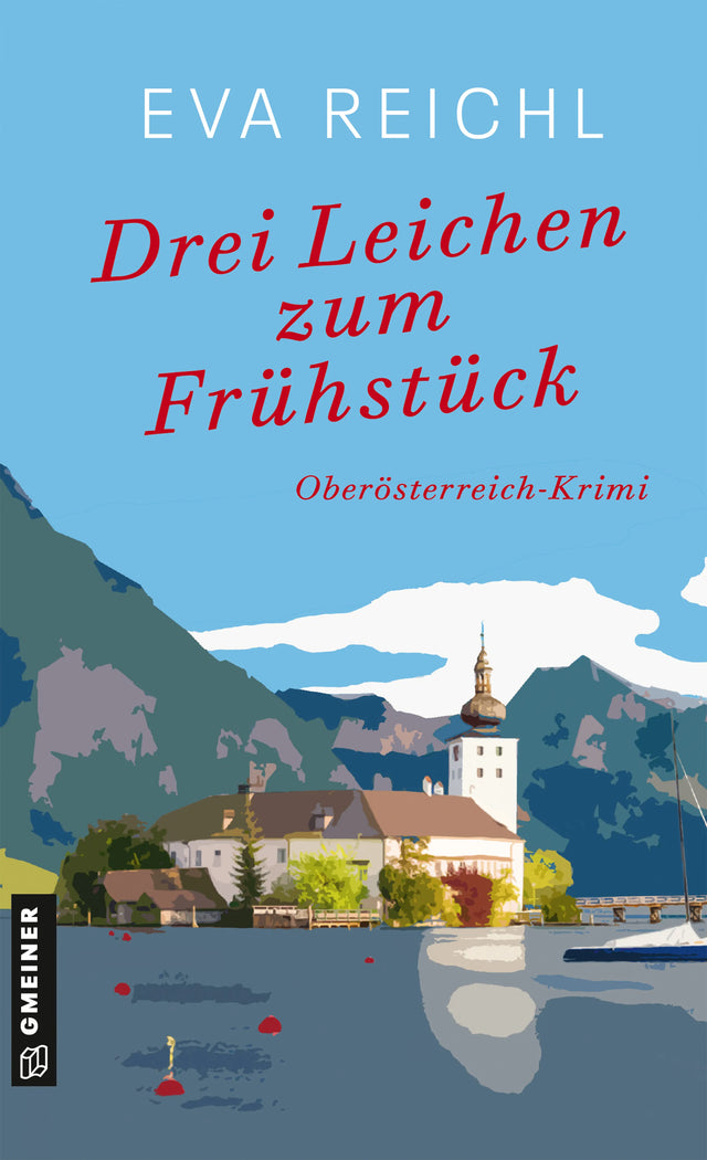 Cover: Drei Leichen zum Frühstück (E-Book) von Eva Reichl