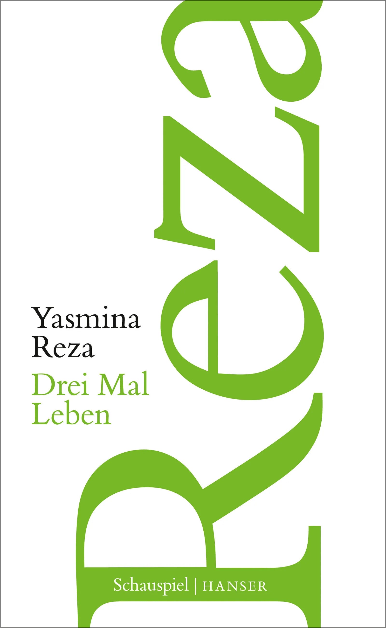 Buchcover von 'Drei Mal Leben' - Taschenbuch von Yasmina Reza