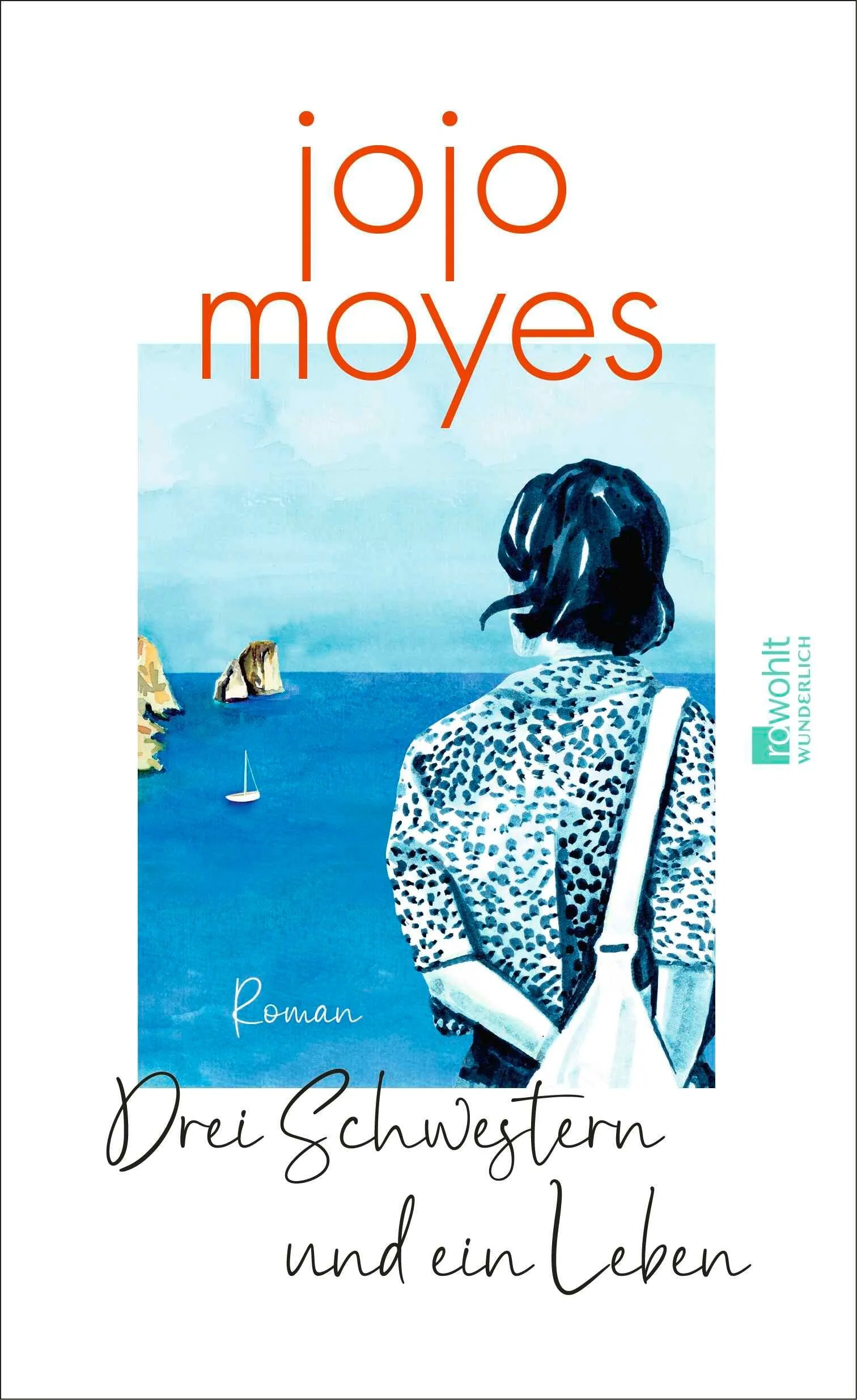 Cover: Drei Schwestern und ein Leben (Hardcover) von Jojo Moyes