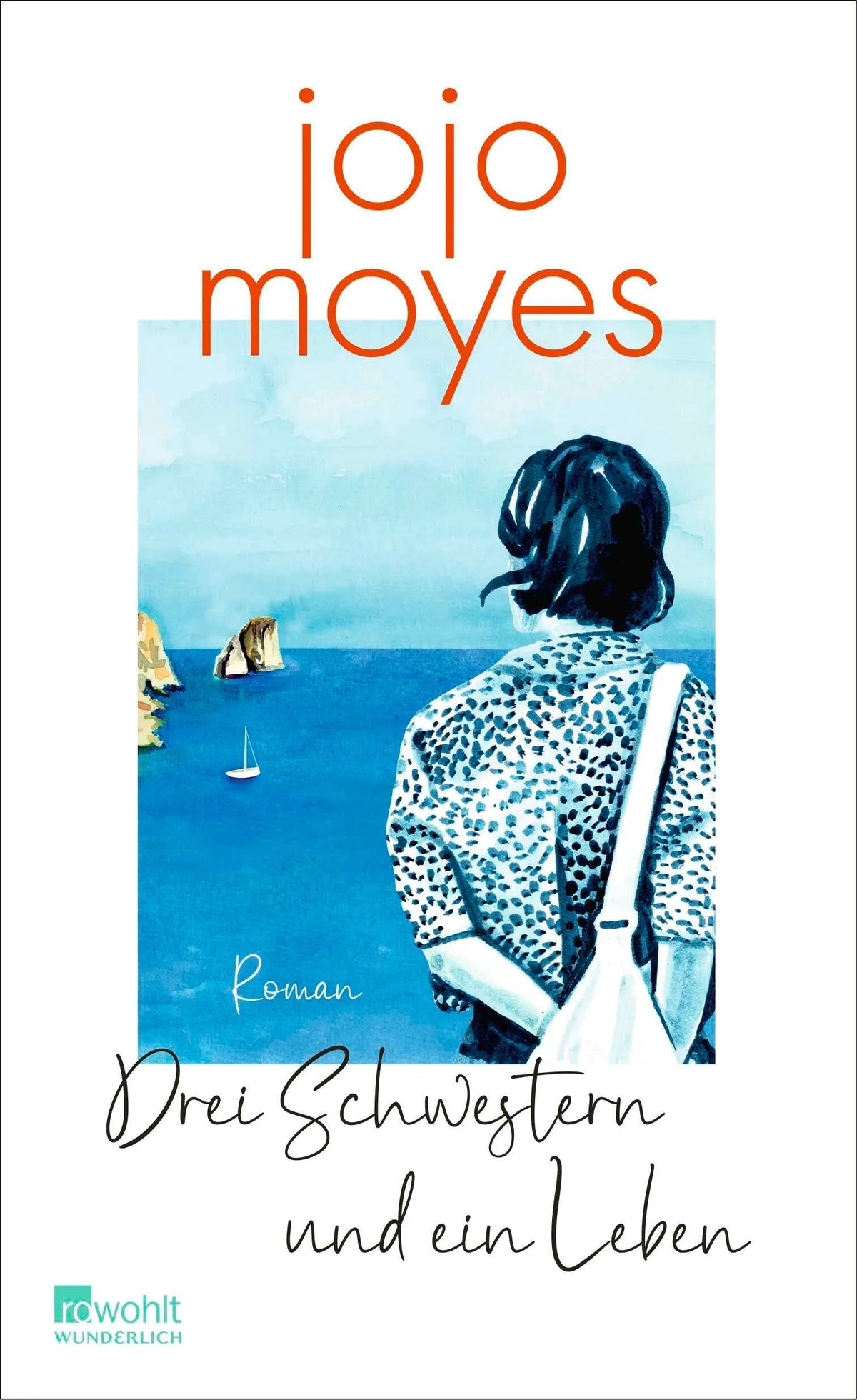 Cover: Drei Schwestern und ein Leben (Hardcover) von Jojo Moyes
