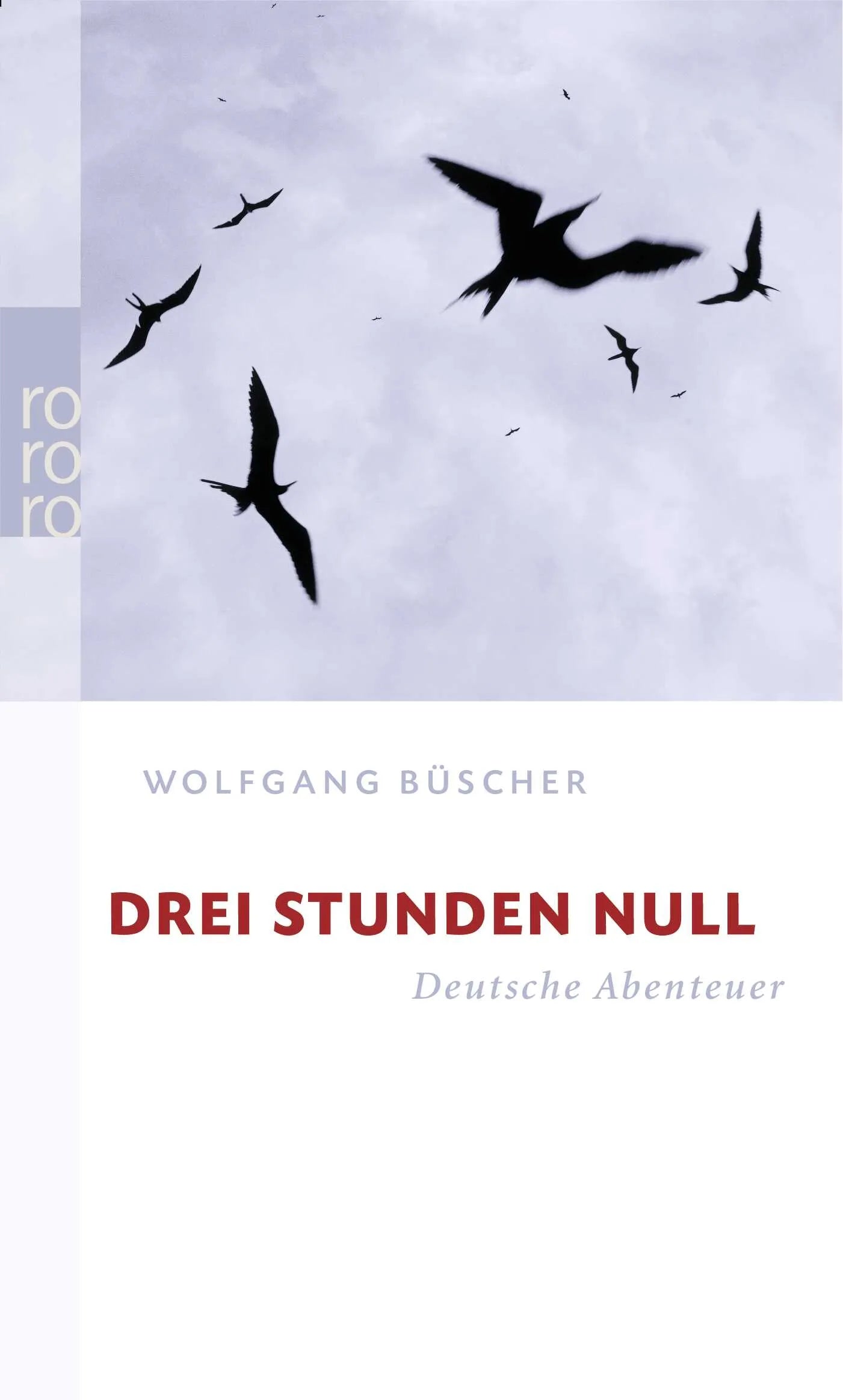 Buchcover von 'Drei Stunden Null' - Taschenbuch von Wolfgang Büscher