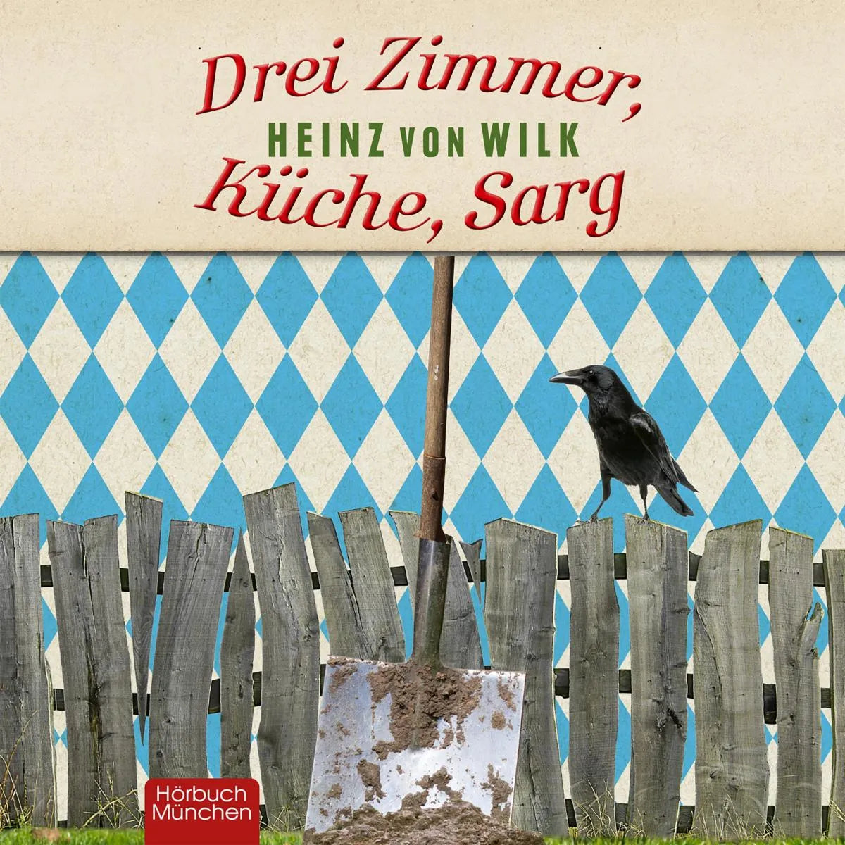 Cover: Drei Zimmer, Küche, Sarg (Hörbuch Download) von Heinz von Wilk