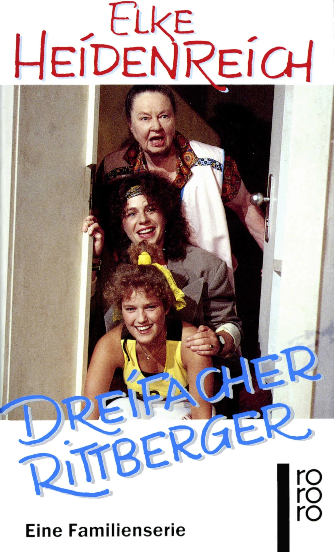 Buchcover von 'Dreifacher Rittberger' - Taschenbuch von Elke Heidenreich