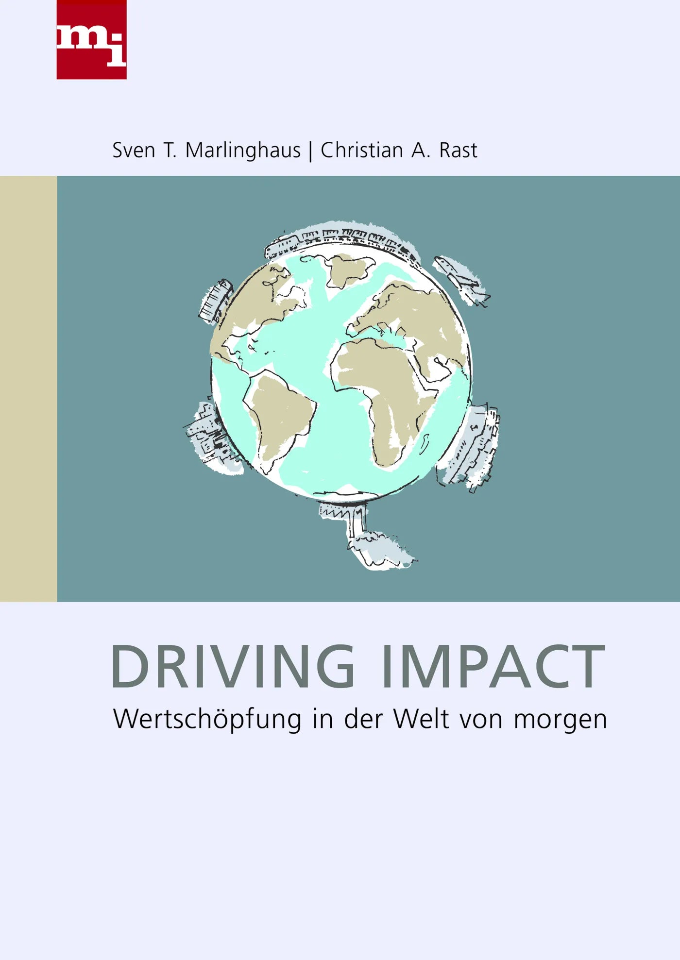 Buchcover von 'Driving Impact' - Gebundene Ausgabe von Sven T. Marlinghaus
