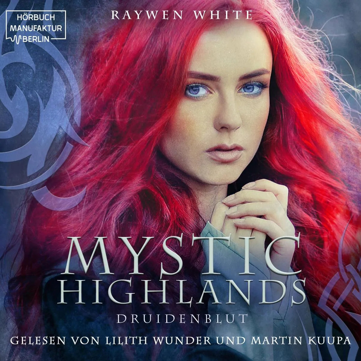 Cover: Druidenblut (Hörbuch Download) von Raywen White
