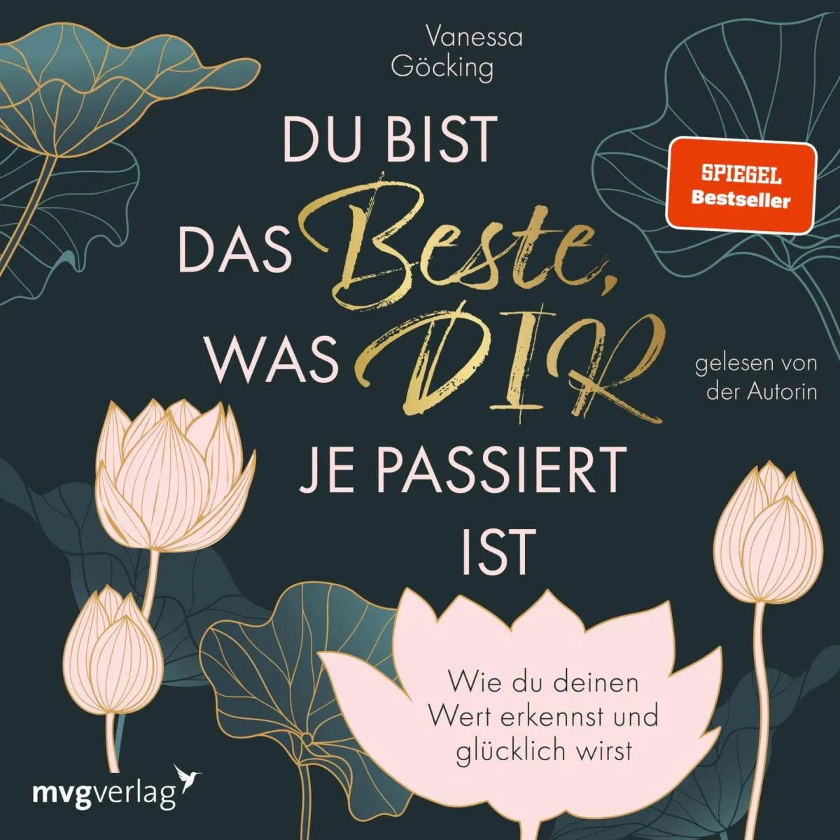Cover: Du bist das Beste, was dir je passiert ist (Hörbuch Download) von Vanessa Göcking